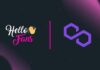 Hello Fans Receives a Grant From Polygon Ecosystem DAO Hello Fans Receives a Grant From Polygon Ecosystem DAO
