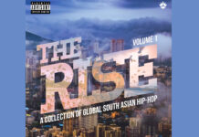 Rukus Avenue Releasing Global South Asian Hip Hop Compilation Album ‘The Rise’ Rukus Avenue Releasing Global South Asian Hip Hop Compilation Album ‘The Rise’
