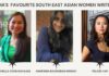 Exploring The Diverse Voices Of South East Asia: Meet India’s Top Three Favorite Women Writers from South East Asia Exploring The Diverse Voices Of South East Asia Meet India's Top Three Favorite Women Writers from South East Asia
