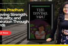 Garima Pradhan: Weaving Strength, Spirituality, and Inspiration Through Words