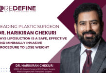 Leading Plastic Surgeon Dr. Harikiran Chekuri Says Liposuction Is A Safe, Effective And Minimally Invasive Procedure To Lose Weight