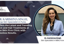 Dr. Karishma Singh, a top skin specialist in Pune, offers the latest and trending skin and hair treatments at The Skin Firm Clinic with flawless results