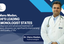 Delhi-based, Dr. Manu Madan offers comprehensive pulmonary and critical care solutions