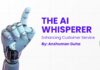 The AI Whisperer: Enhancing Customer Service – One Conversation at a Time