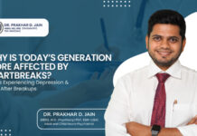 Why Is Today’s Generation More Affected by Heartbreaks? Teens Experiencing Depression & PTSD After Breakups: Dr. Prakhar Jain