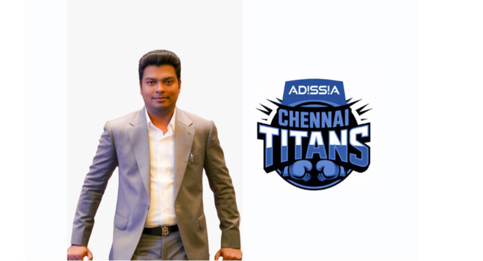 Adissia Developers Enters Sports Arena, Acquires Adissia Chennai Titans Franchise in Tamil Nadu Kickboxing Super L