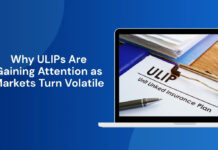 Why ULIPs Are Gaining Attention as Markets Turn Volatile