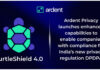 Ardent Privacy launches enhanced capabilities to enable companies with compliance for India’s new privacy regulation DPDPA