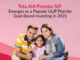 Tata AIA Premier SIP emerges as a leading ULIP choice in 2025 for goal-based and systematic investment planning