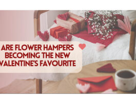 Are Flower Hampers Becoming the New Valentine’s Favourite?