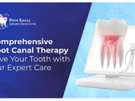 Comprehensive Root Canal Therapy at Dent Eazee: Save Your Tooth with Our Expert Care
