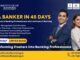 Be a Banker in 45 Days – Building Future Banking Professionals with Institute of Banking