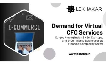Demand for Virtual CFO Services Surges Among Indian SMEs, Startups, and E-Commerce Businesses as Financial Complexity Grows